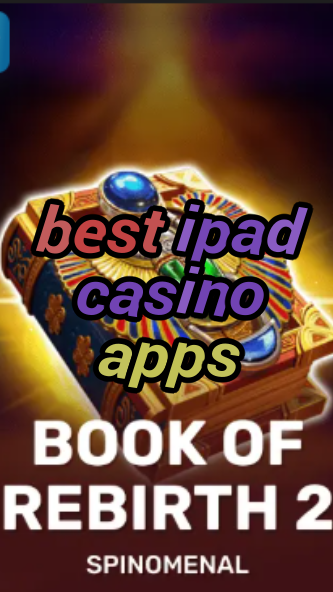 best ipad casino apps-trdjkmsxjksdss.com
